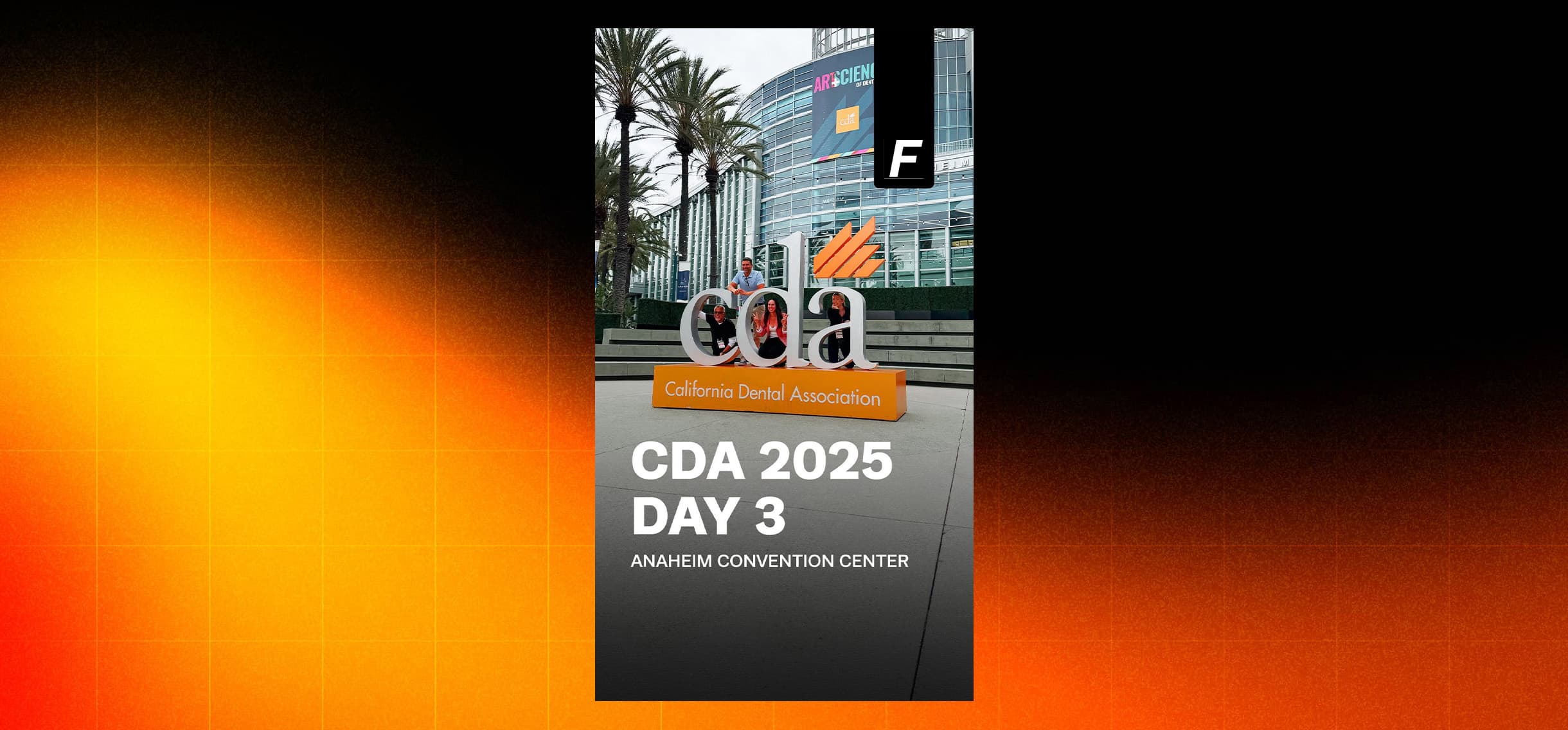 CDA 2025 day 3 recap: creating exceptional patient experiences