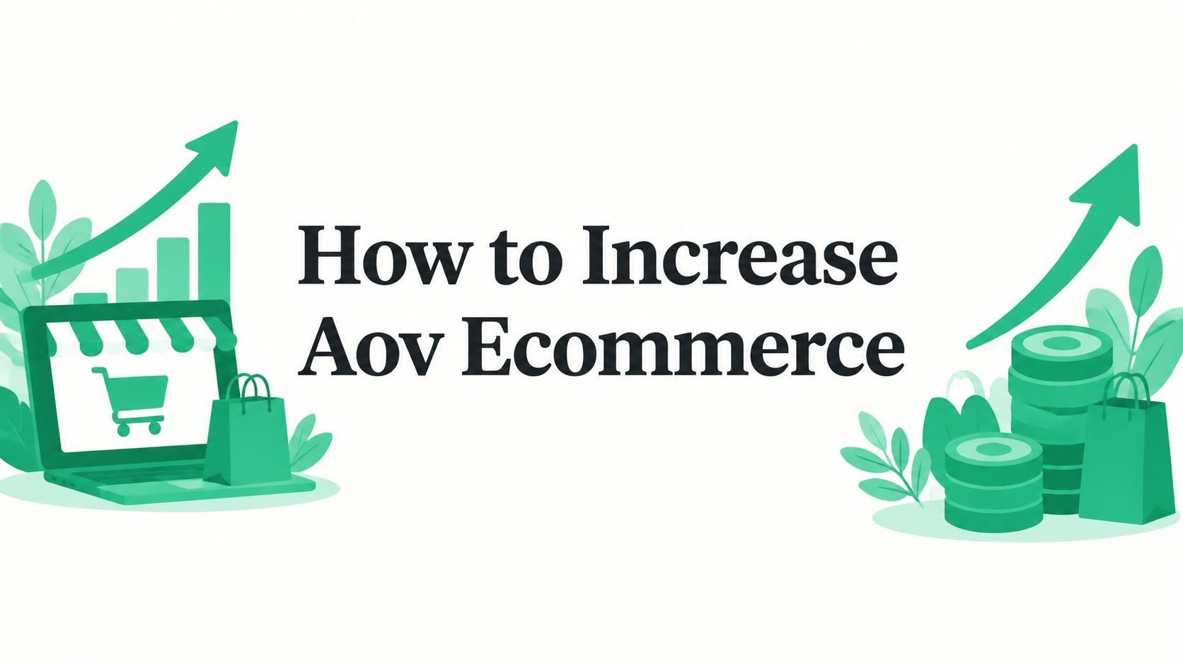 How to Increase Aov Ecommerce