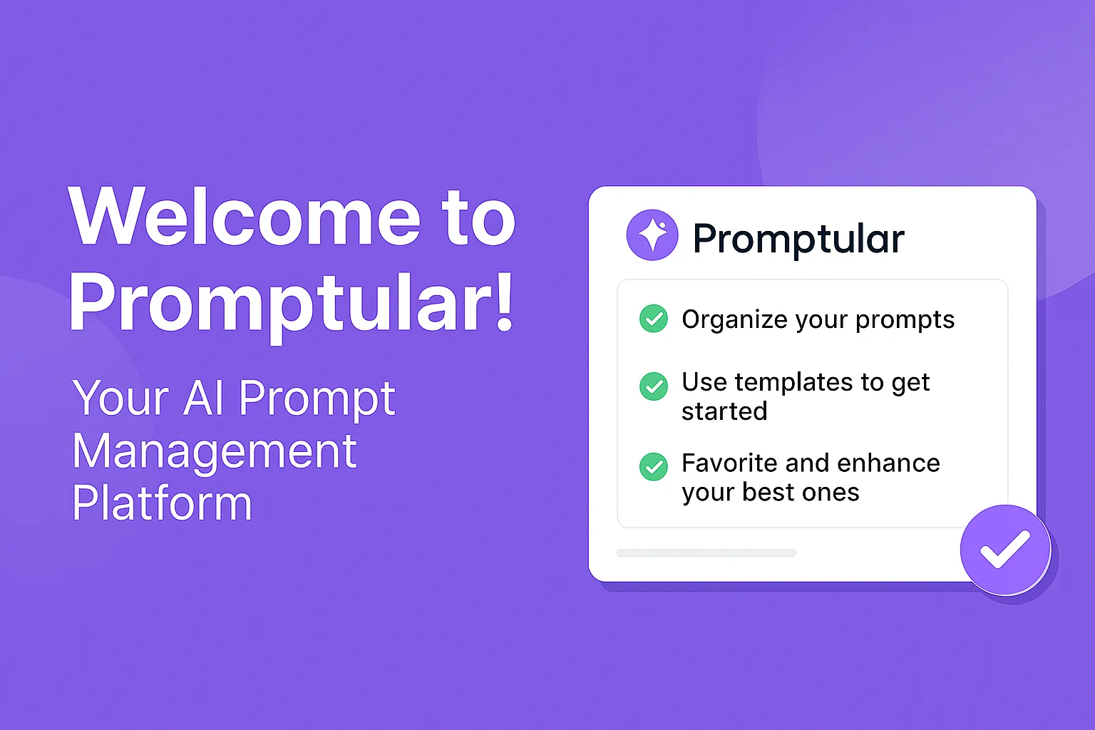 Why We Built Promptular (And How It Helps You Prompt Smarter)