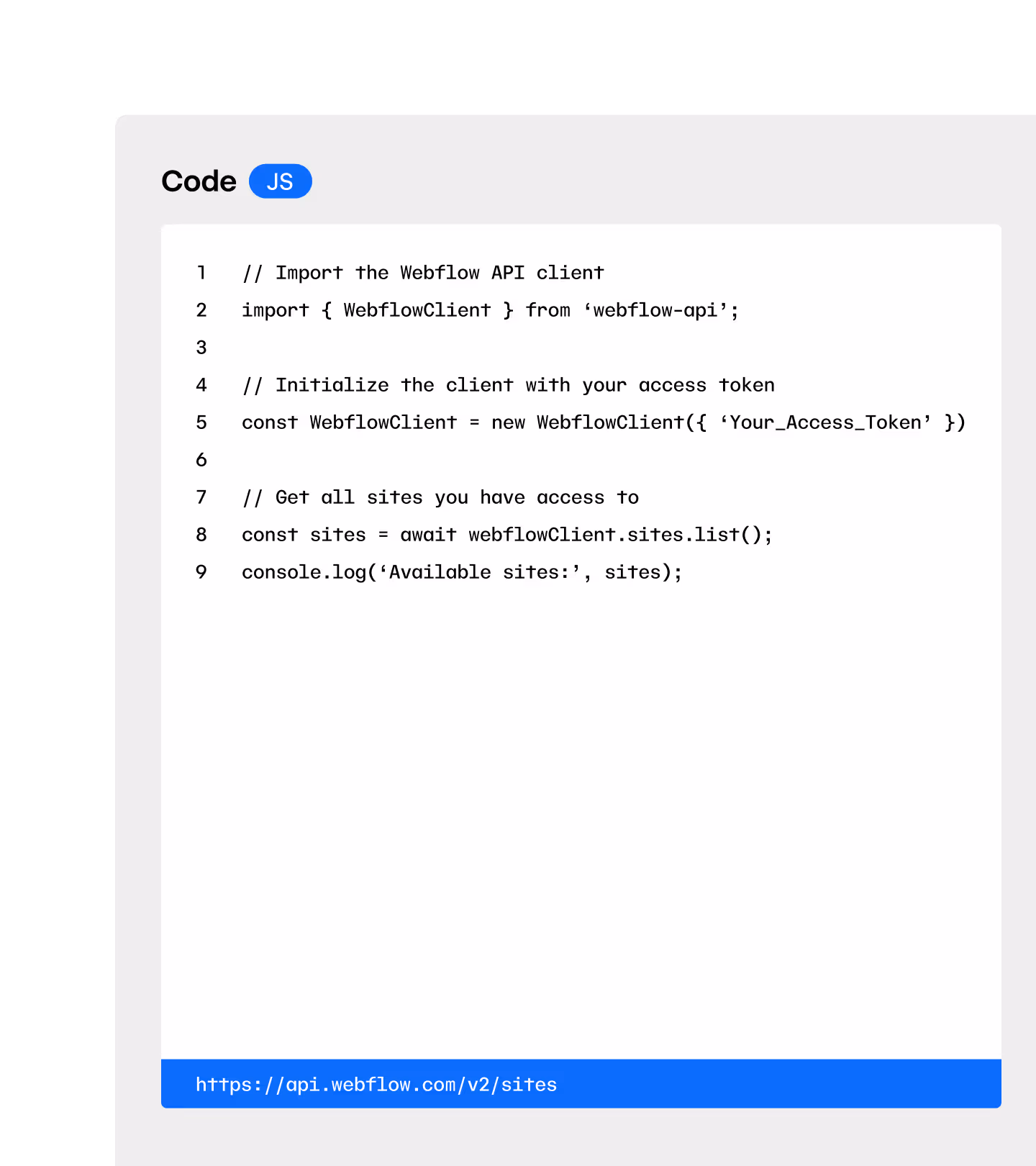 JavaScript code snippet demonstrating how to import and initialize the Webflow CMS API client.
