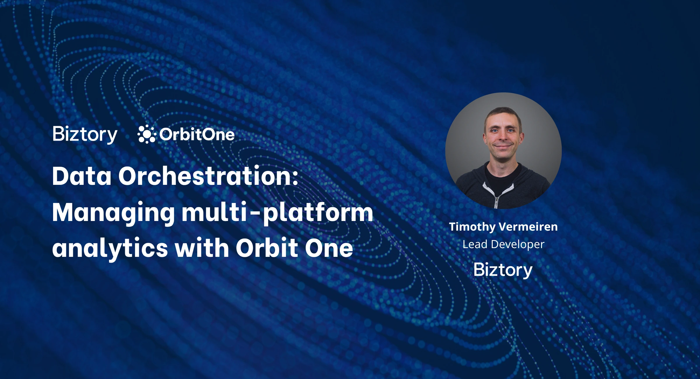 Data Orchestration: Managing Multi-Platform Analytics with Orbit One