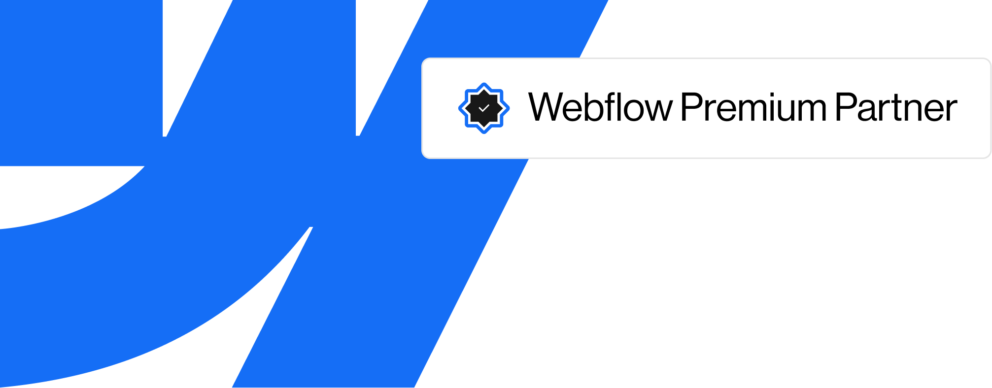 Badge with checkmark icon and text reading Webflow Premium Partner.