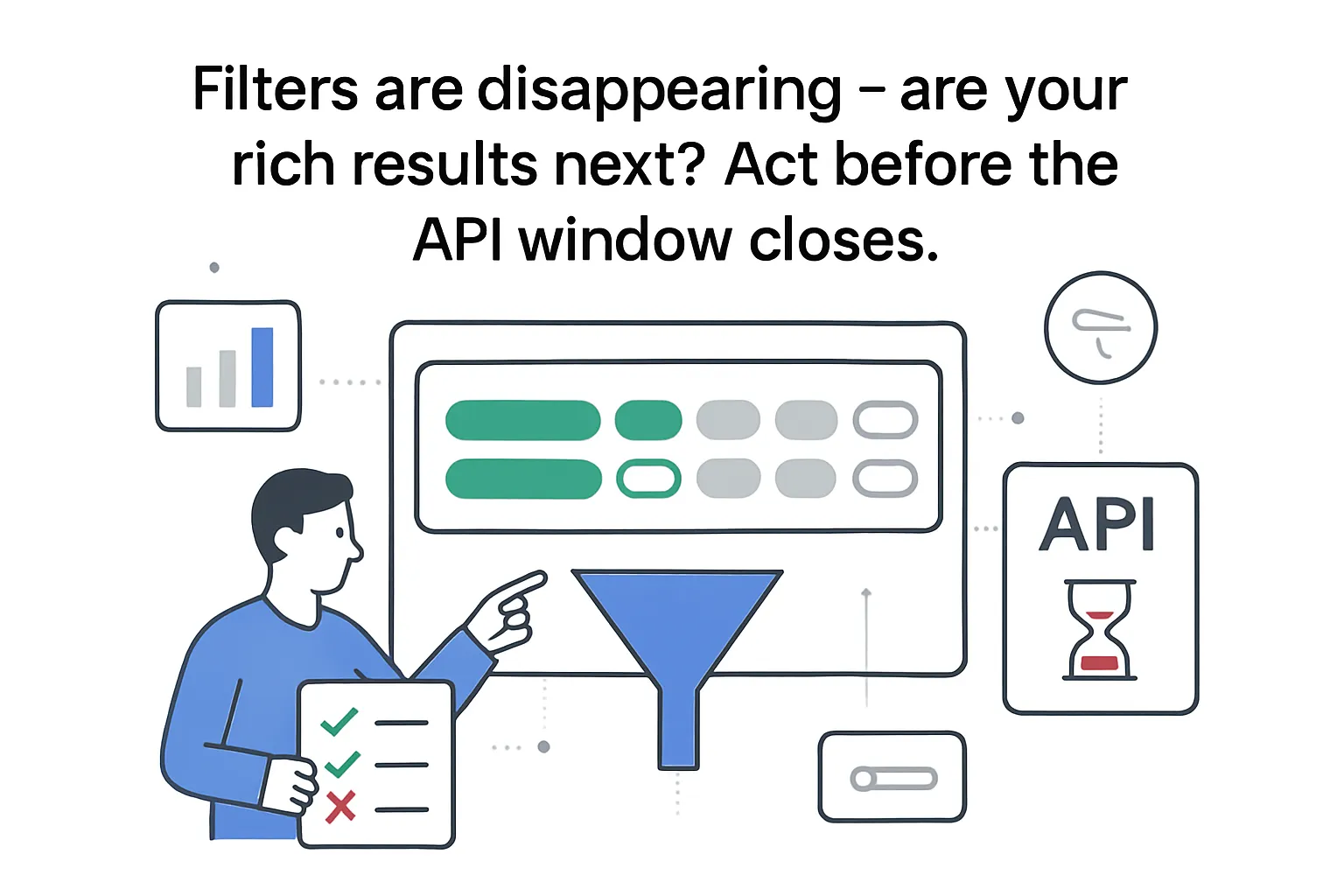 Minimalist tech illustration analytics panel funnel API hourglass badge person pointing at disabled filter chips