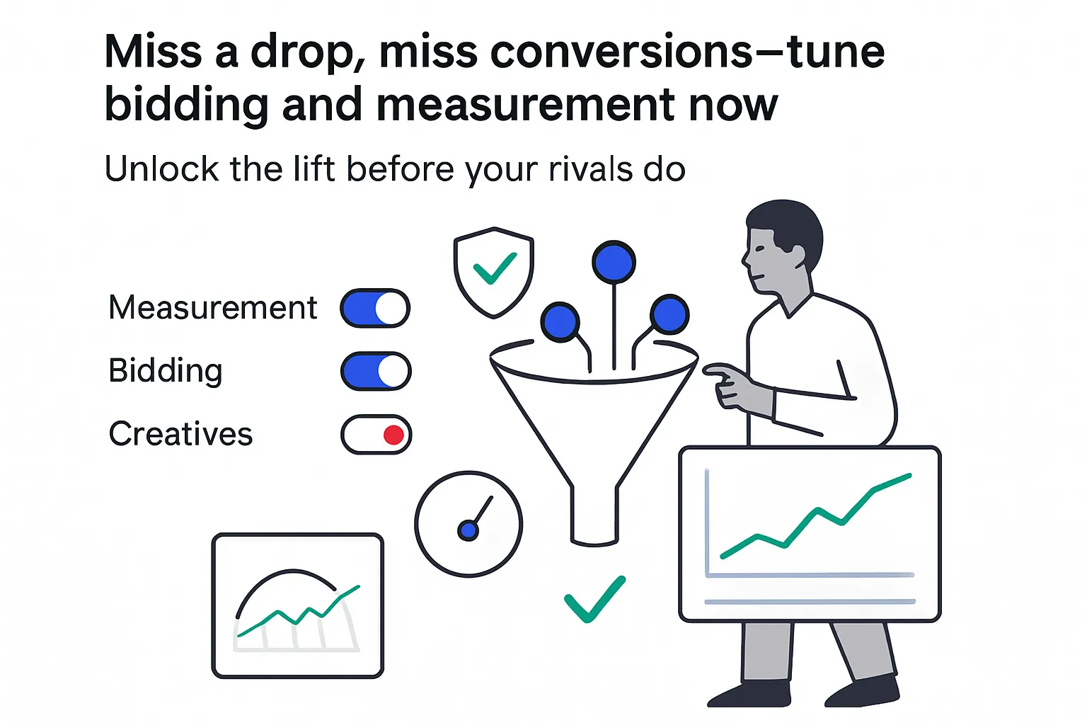 Minimalist conversion funnel illustration measurement and bidding toggles creatives pending report chart