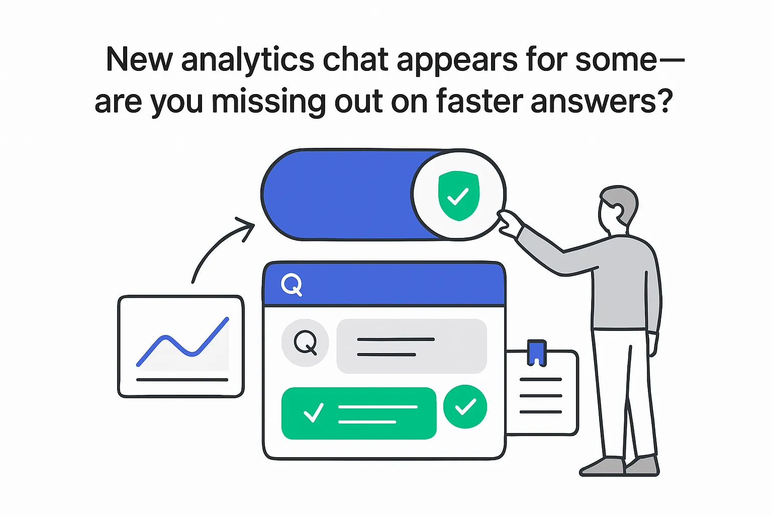 Minimalist tech illustration chat panel with toggle and security shield human enabling faster analytics answers