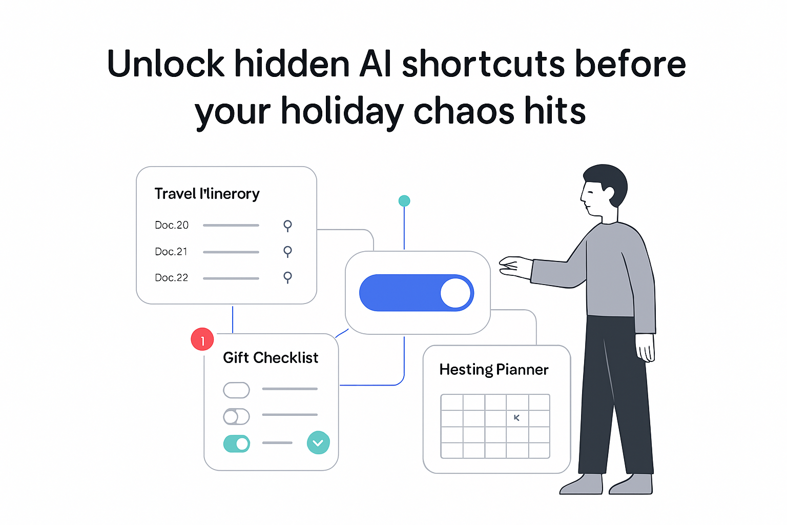 Minimalist tech illustration UI panels travel itinerary gift checklist hosting planner human toggling AI slider