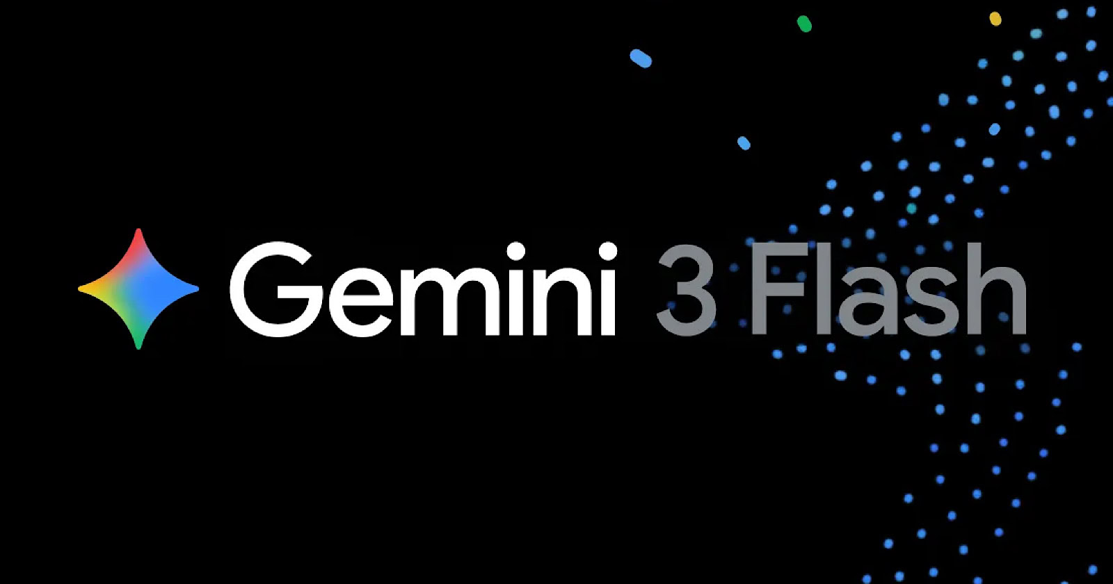 Google Gemini 3 Flash becomes default in Gemini app & AI Mode