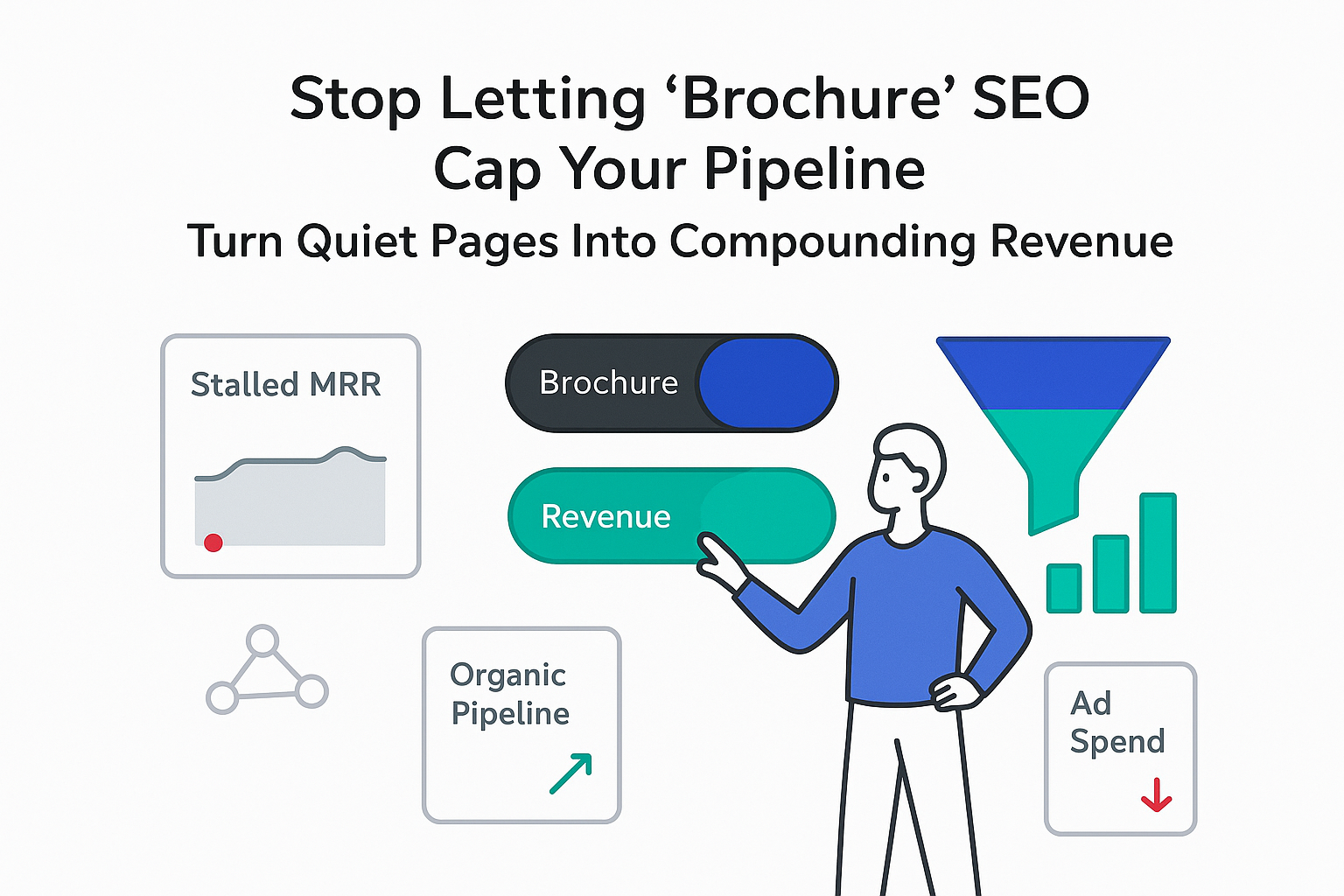 Minimal tech illustration human flipping toggle from brochure SEO to revenue funnel stalled MRR card