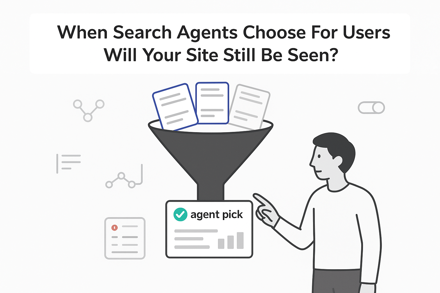 Minimalist illustration of agentic search hub funnel highlighting winning search results and agent pick panel