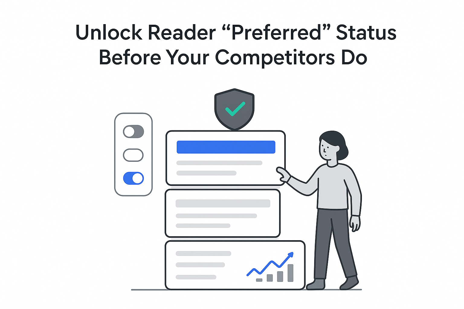 Minimalist tech illustration showing top stories feed toggle preferred source shield analytics and person tapping