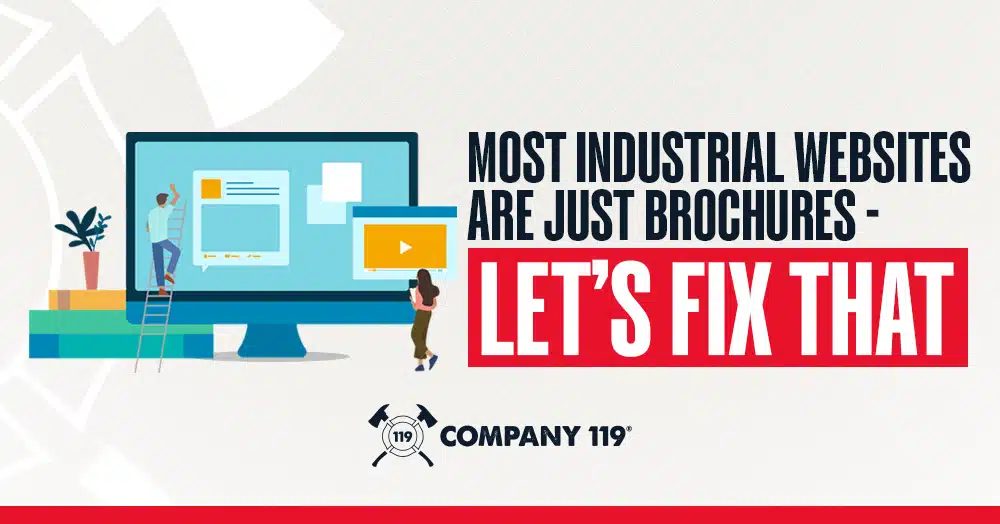 Most industrial websites are just brochures - let's fix that