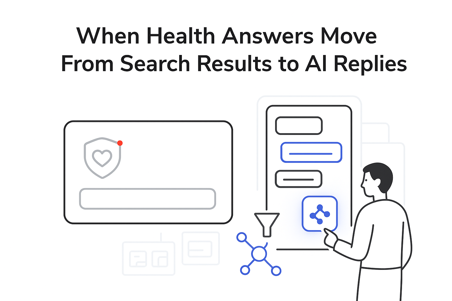 Minimalist illustration of user shifting attention from dimmed health shield search to AI chat answers