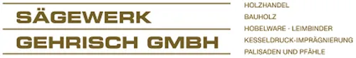 Sägewerk Gehrisch GmbH