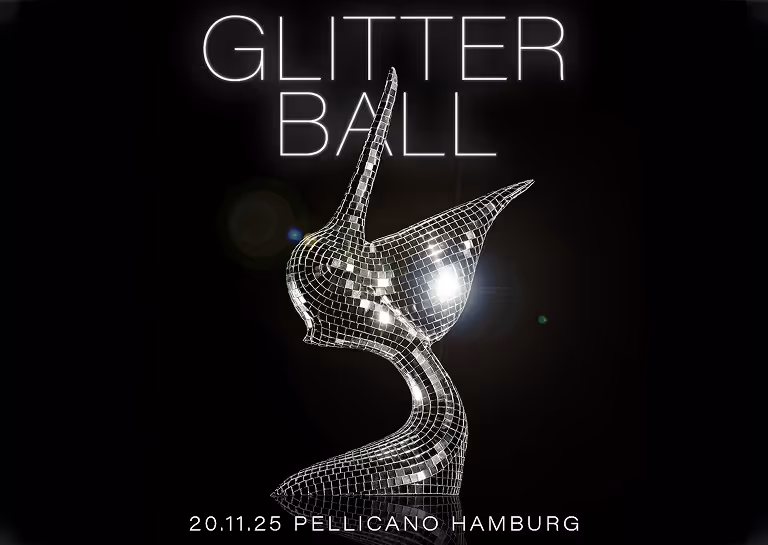Eventposter für den Glitter Ball am 20. November 2025 im Pellicano Hamburg.