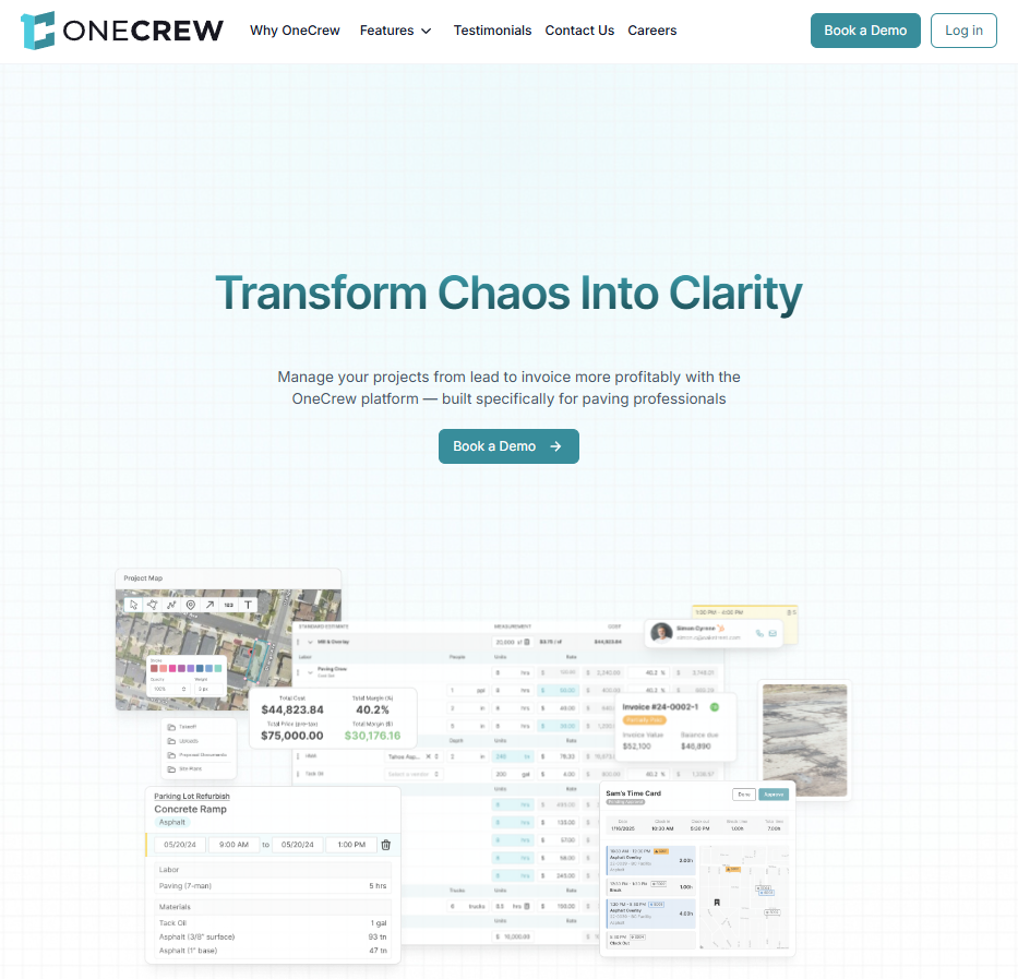OneCrew homepage with the headline “Transform Chaos Into Clarity,” text about helping paving professionals manage projects from lead to invoice more profitably, a “Book a Demo” button, and product visuals showing maps, estimates, schedules, invoices, and time cards.