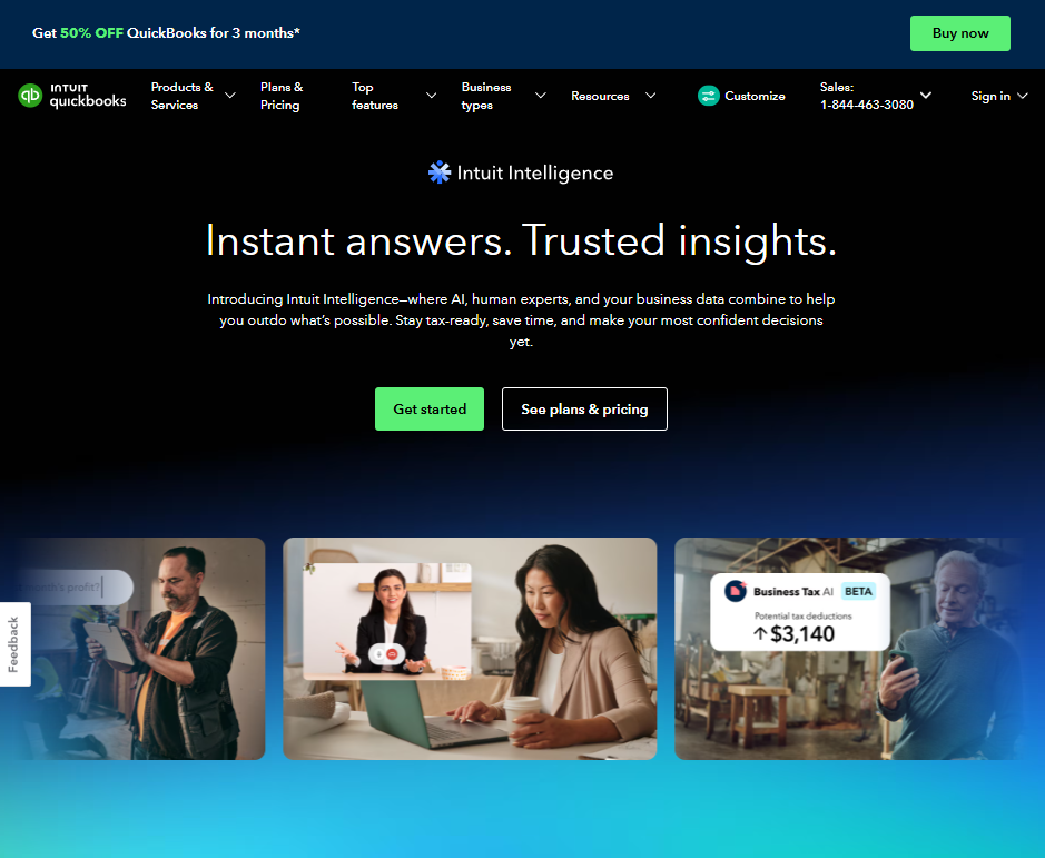 Screenshot of the QuickBooks homepage promoting Intuit Intelligence, featuring the headline “Instant answers. Trusted insights.” with calls-to-action for “Get started” and “See plans & pricing,” along with images of users interacting with financial tools and a dashboard showing potential tax deductions.