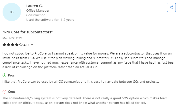  Screenshot of a 4.0-star user review for Procore by Lauren G., an office manager in the construction industry, titled “Pro Core for subcontractors.” The review describes using Procore for plan viewing, billing, and submittals, with pros highlighting ease of navigation across projects and cons noting limitations in the billing system and lack of detailed SOV functionality.