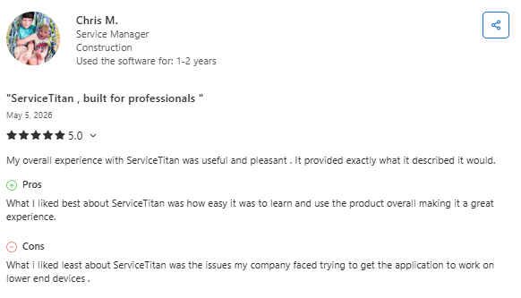 Capterra review from Chris M., a construction service manager, giving ServiceTitan a 5-star rating and praising the platform’s ease of use and onboarding experience, while mentioning performance issues on lower-end devices.