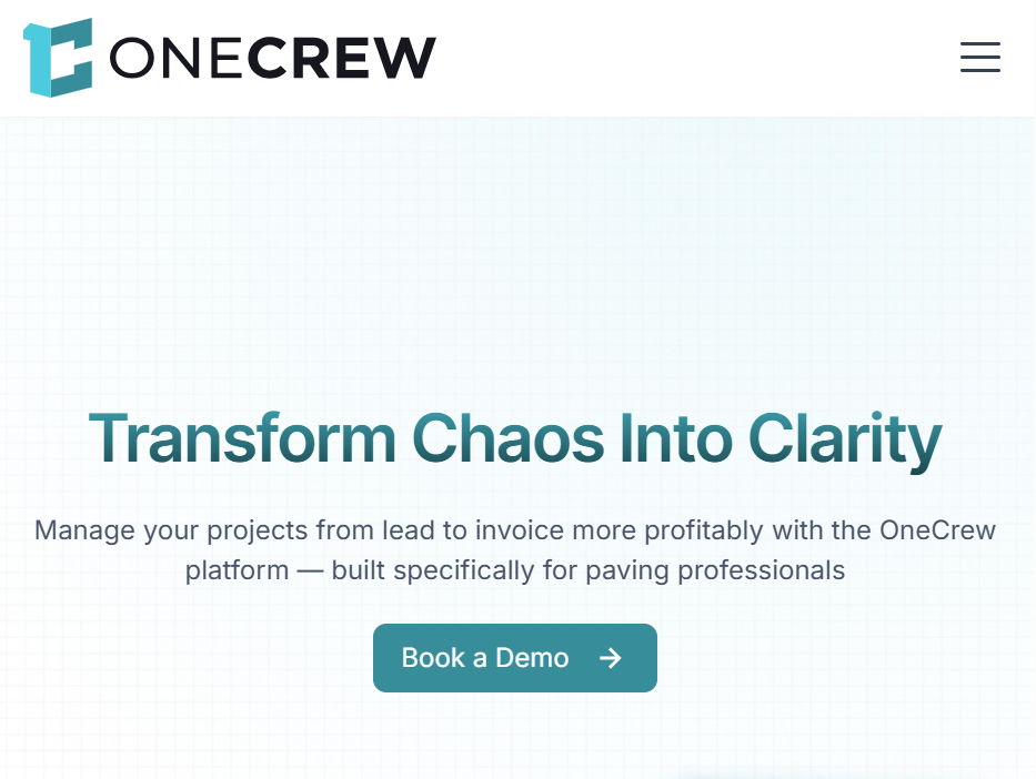 OneCrew mobile homepage featuring the headline “Transform Chaos Into Clarity,” promoting a paving-focused project management platform that connects lead management, estimating, scheduling, and invoicing in one system.