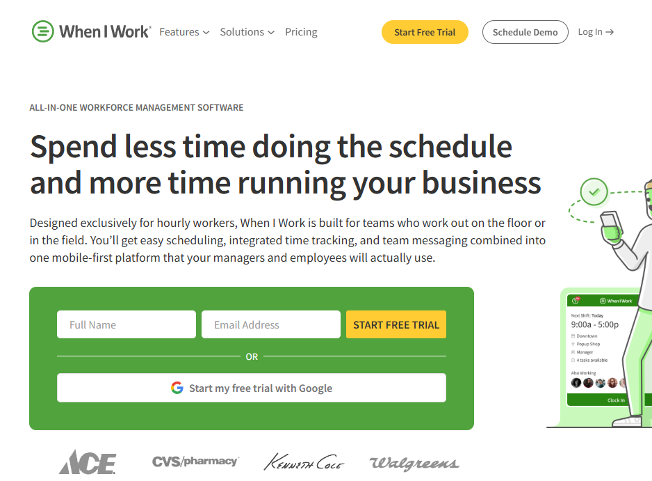 When I Work homepage promoting workforce management software, with scheduling, time tracking, team messaging, free trial form, and customer logos.