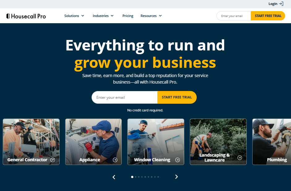 Screenshot of Housecall Pro's homepage featuring the headline "Everything to run and grow your business," with a free trial sign-up form and images representing industries such as general contracting, appliance repair, window cleaning, landscaping, and plumbing.