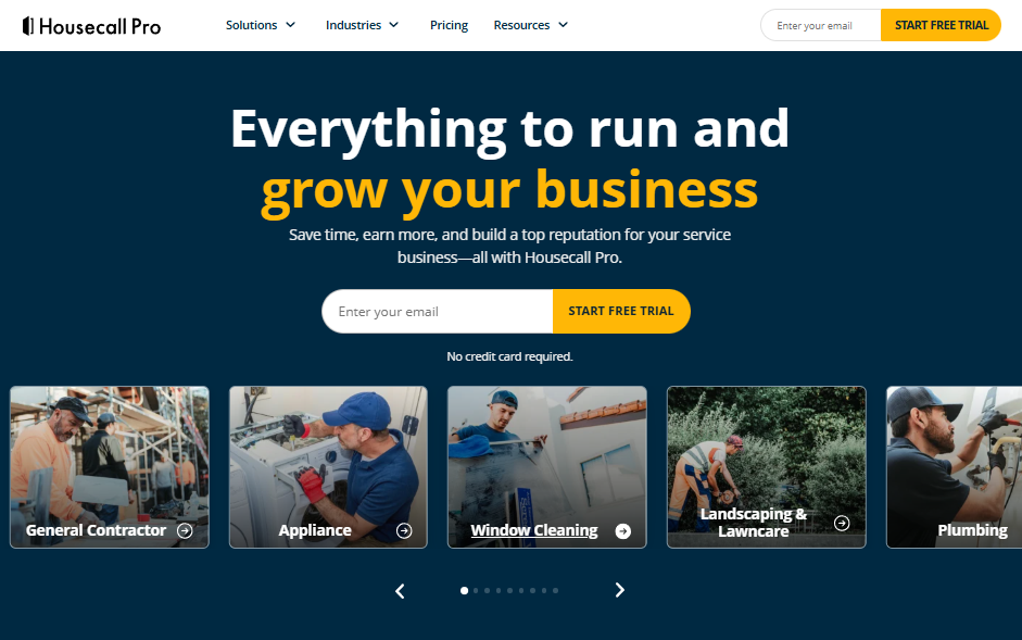 Screenshot of the Housecall Pro homepage featuring the headline "Everything to run and grow your business," with a free trial sign-up form and images representing service industries including general contracting, appliance repair, window cleaning, landscaping, lawn care, and plumbing.