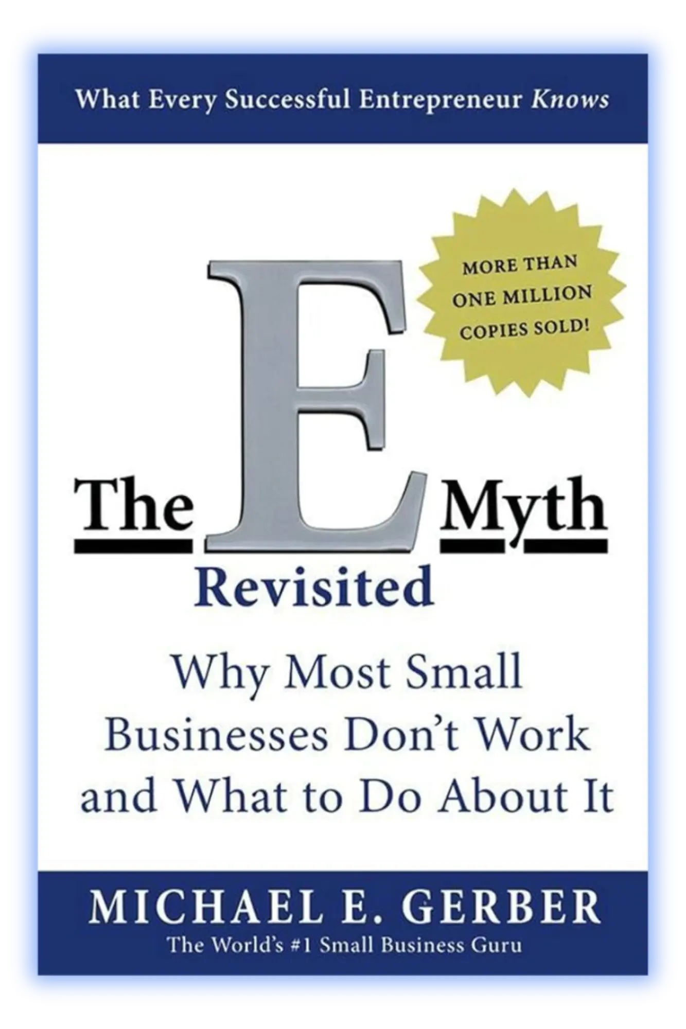 The E-Myth Revisited – Michael Gerber