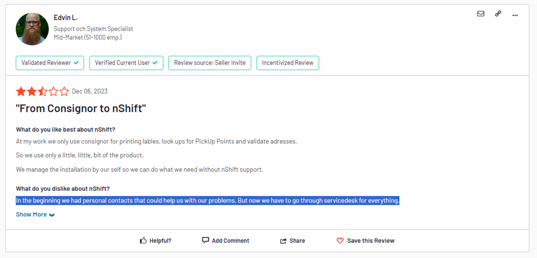 Poor customer review for nShift "Now we have to go through service desk for everything"