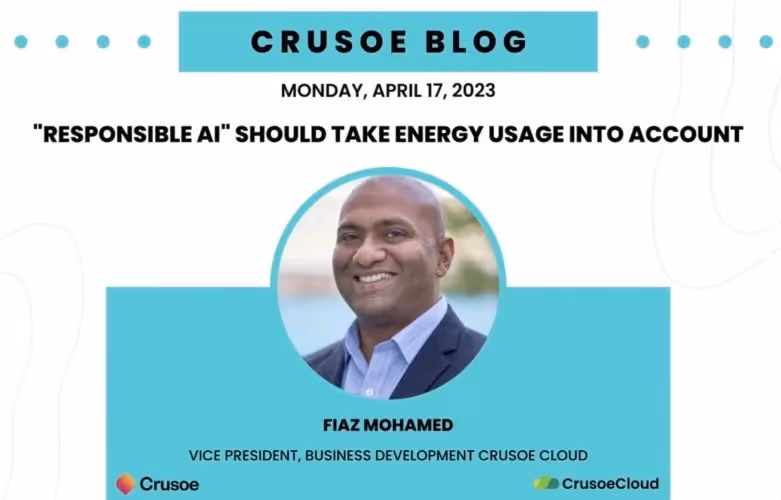 Crusoe Blog graphic dated Monday, April 17, 2023, titled ‘ “Responsible AI” Should Take Energy Usage Into Account'.