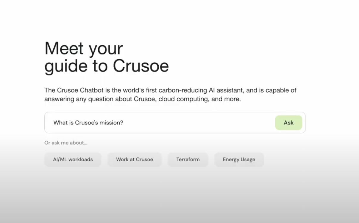 Screenshot of the Crusoe Chatbot interface titled ‘Meet your guide to Crusoe: The Crusoe Chatbot is the world's first carbon-reducing AI assistant, and is capable of answering any question about Crusoe, cloud computing, and more'.