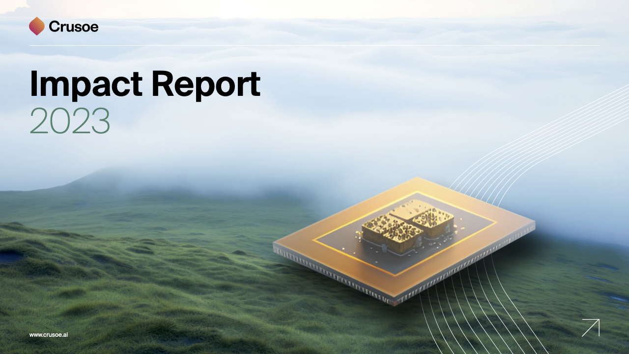 Cover of Crusoe Impact Report 2023 showing a stylized GPU chip hovering over a green mist-shrouded landscape.