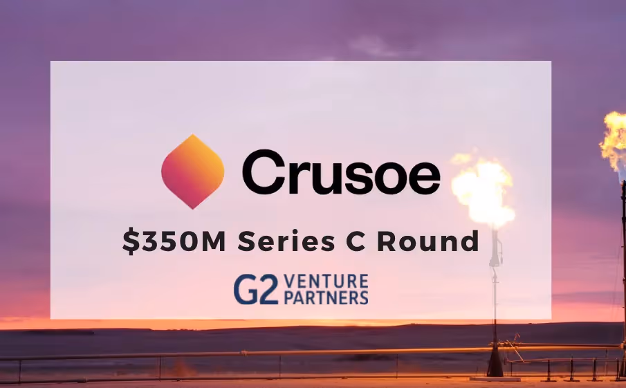 Cover image stating Crusoe secures $350M in Series C funding led by G2 Venture Partners.