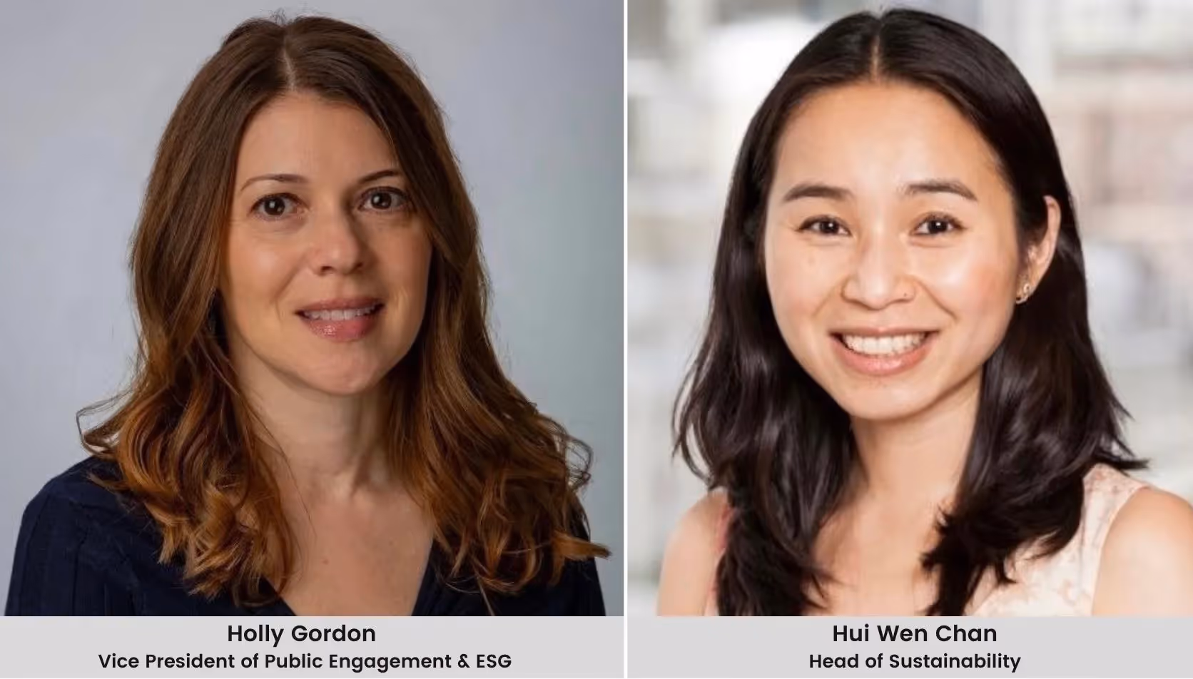 Image featuring headshots of Holly Gordon, Vice President of Public Engagement & ESG, and Hui Wen Chan, Head of Sustainability.