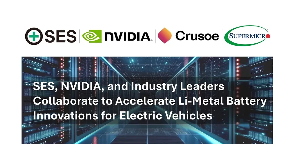 Announcement titled 'SES, NVIDIA, and Industry Leaders Collaborate to Accelerate Li-Metal Battery Innovations for Electric Vehicles' with logos of SES, NVIDIA, Crusoe, and Supermicro.