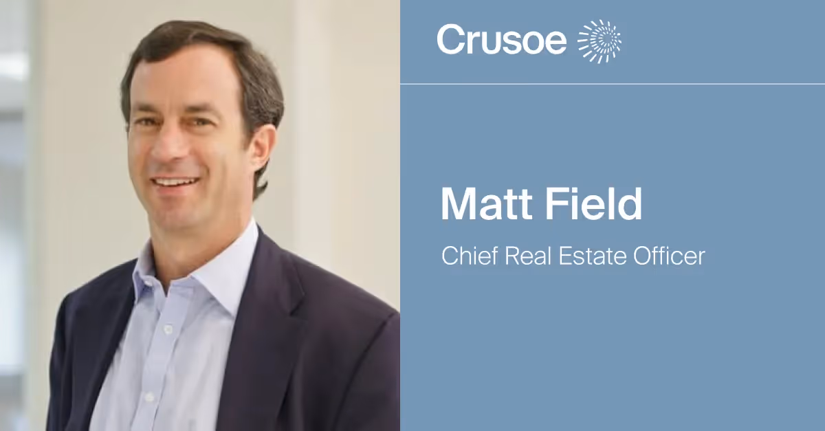 Photo of Matt Field, Crusoe's new Chief Real Estate Officer