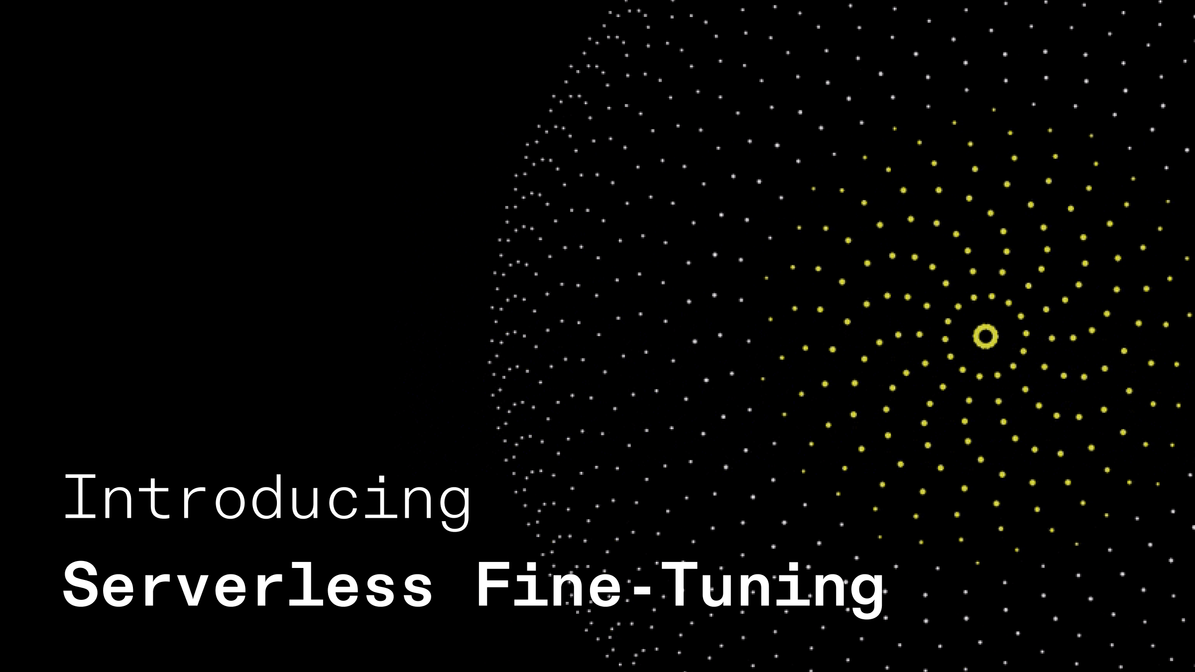 Dot cluster shifting from white to yellow, illustrating a base model transformed into a fine-tuned model