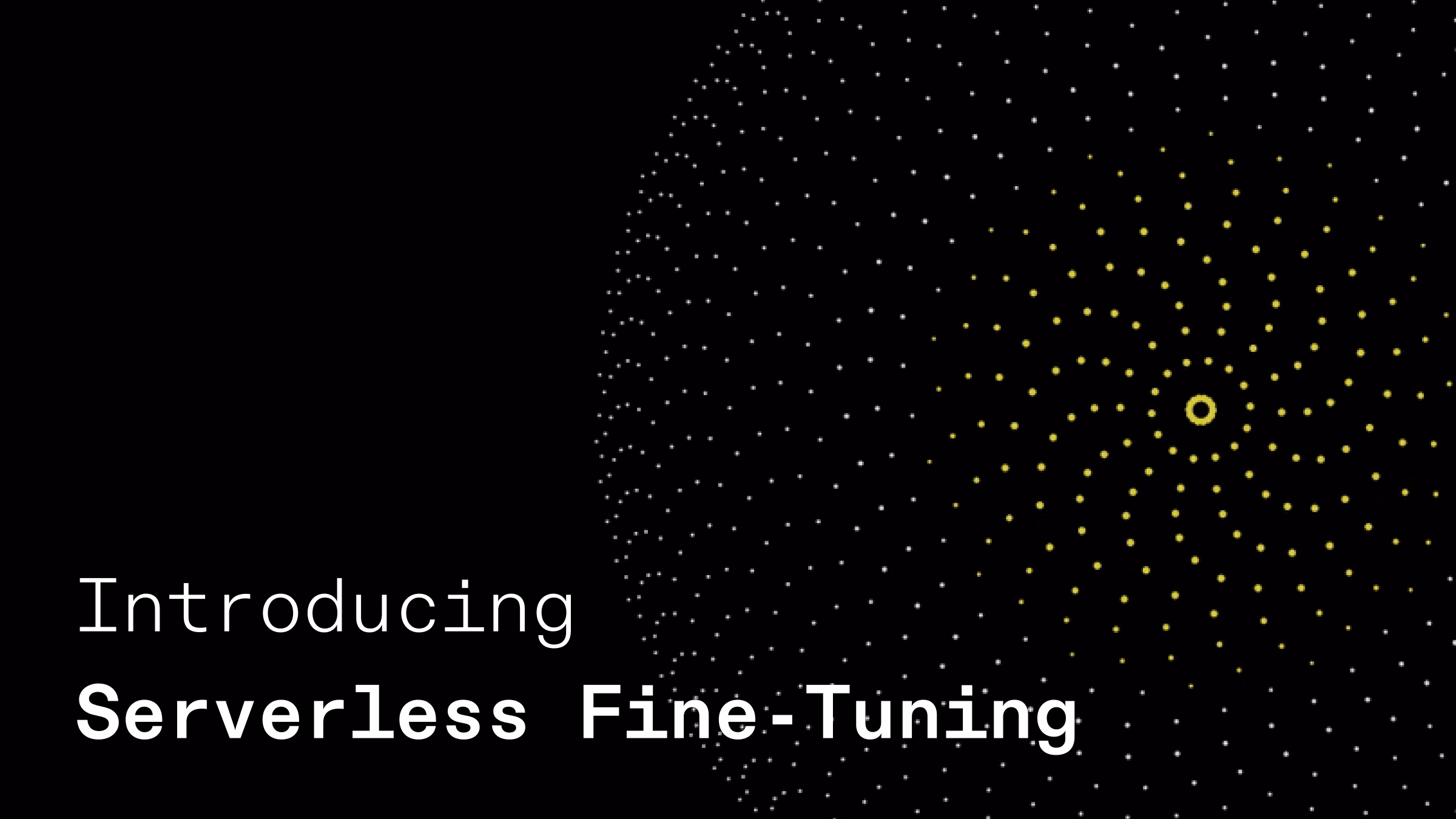 Dot cluster shifting from white to yellow, illustrating a base model transformed into a fine-tuned model