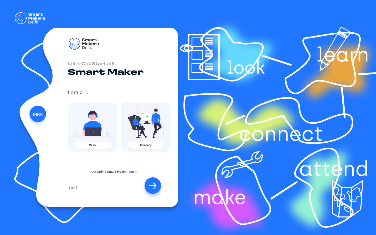 Smart Makers Delft signup screen with options for 'Maker' or 'Company' and words look, learn, connect, make, attend illustrated with simple line icons on a blue background.