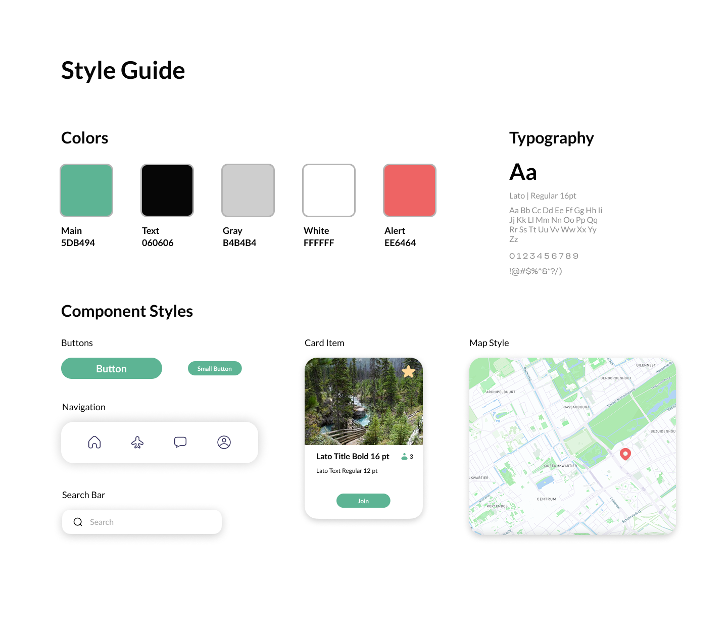 Style guide showing color palette with five colors labeled Main, Text, Gray, White, and Alert; typography example of Lato font in various sizes and characters; component styles including buttons, navigation icons, a search bar, a card item with an image and join button, and a map style with a location pin.