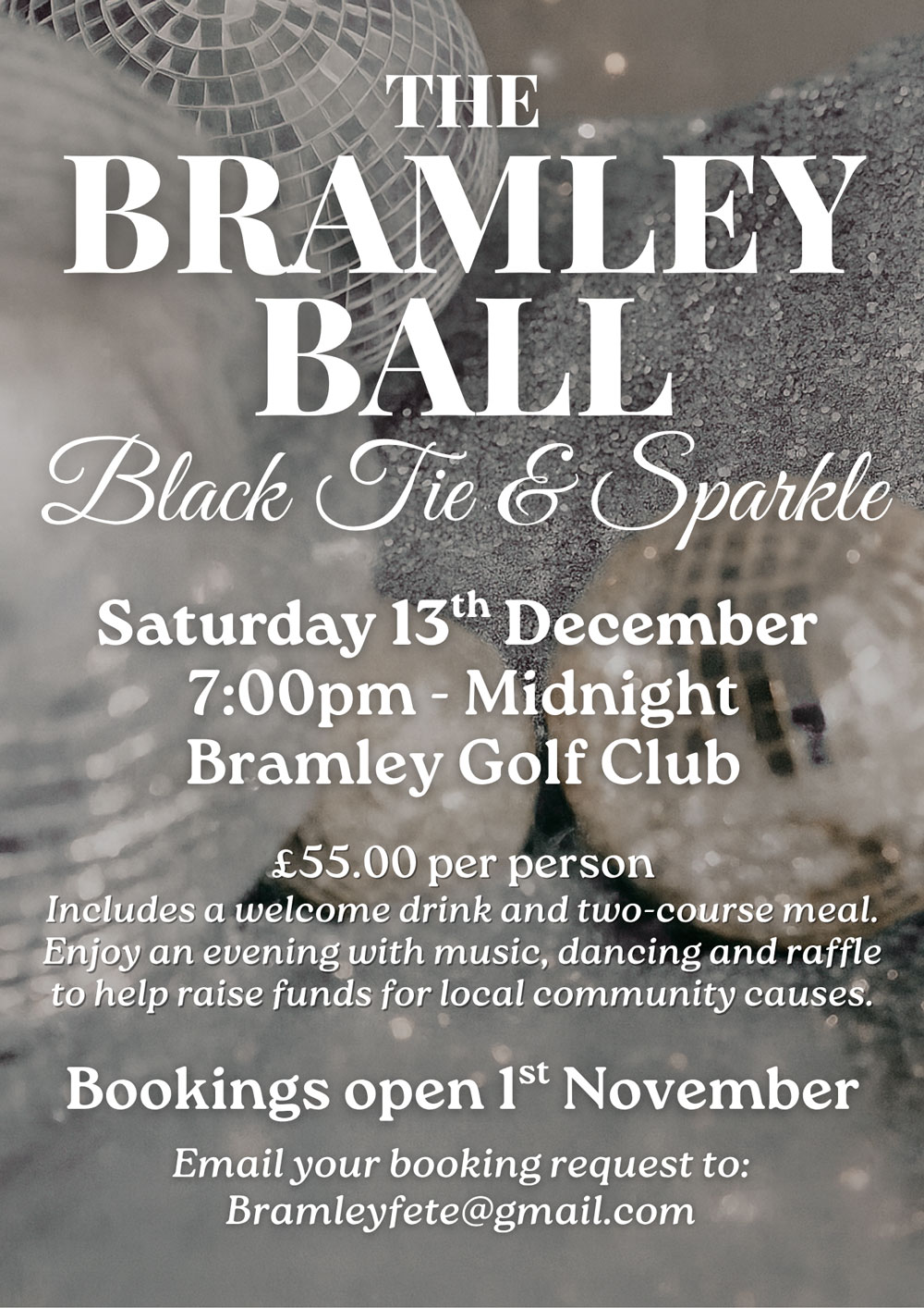 Poster in grey and white with details about the Bramley Ball
