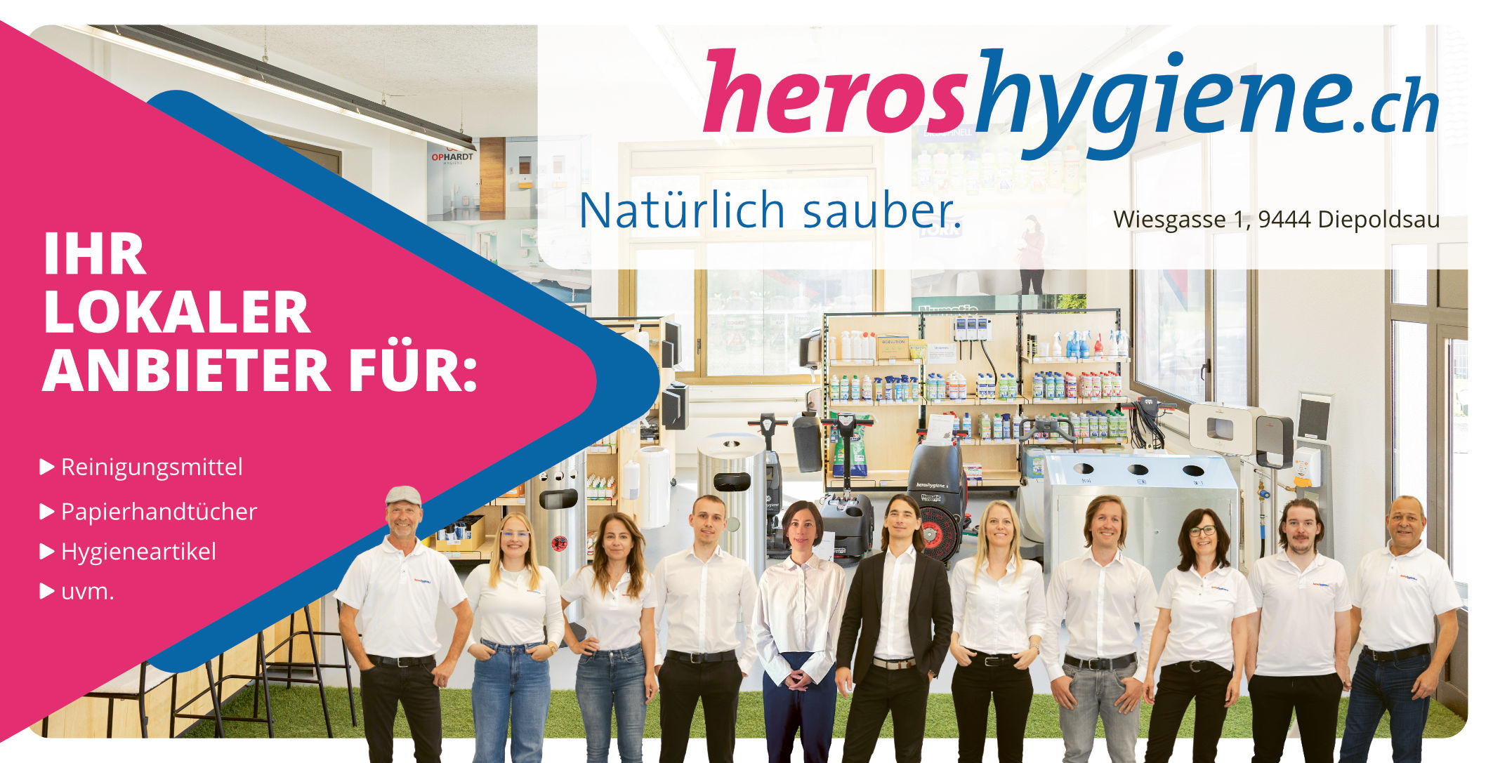 Inserat für Heros Hygiene Diepoldsau mit freigestelltem Teamporträt und magentafarbenem Dreieck als Blickfang.