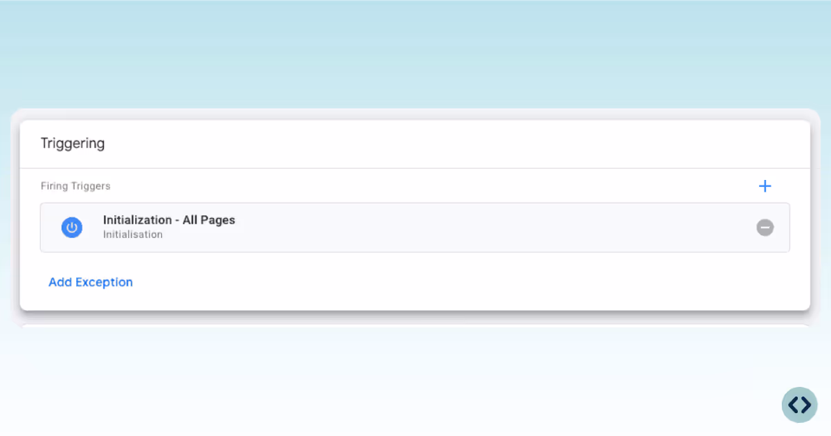 How to trigger initialisation for all pages in Google Analytics and Google Tag Manager