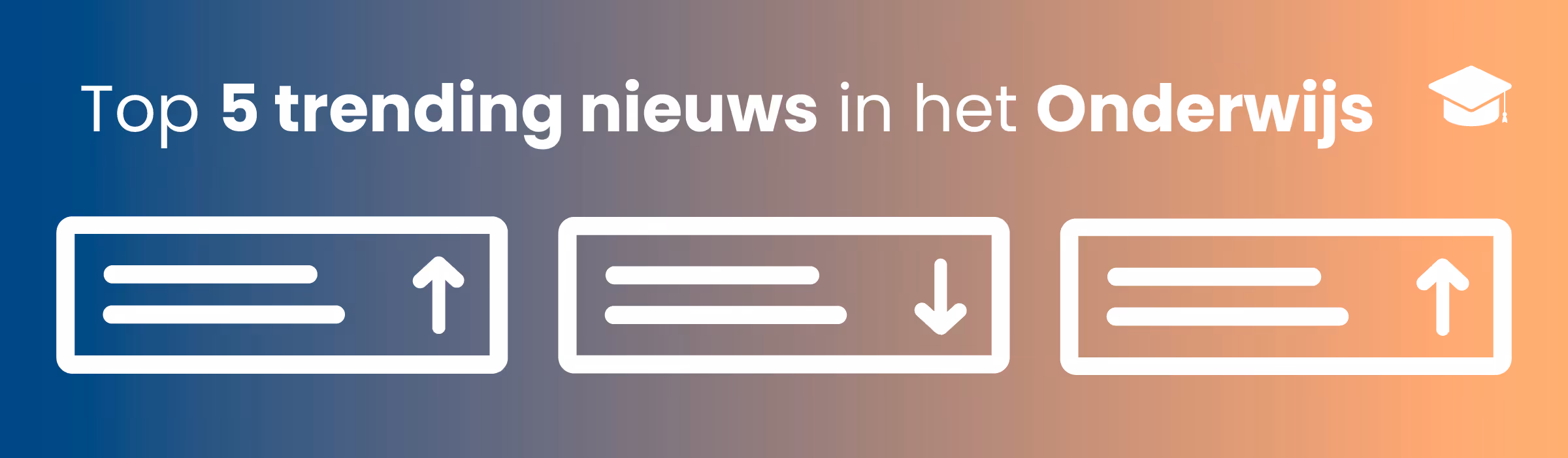 De belangrijkste nieuwsberichten van dit moment in het onderwijs