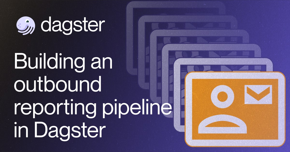 Building an Outbound Reporting Pipeline