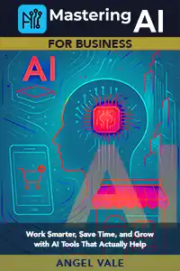 Mastering AI for Business