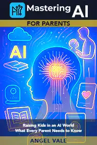 Mastering AI for Parents