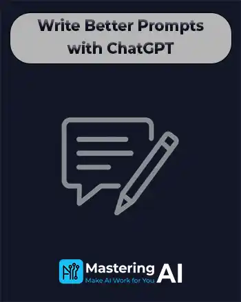 Write Better Prompts with ChatGPT