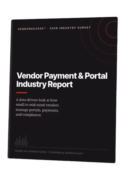 VendorAccess 2026 Industry Survey cover titled "Vendor Payment & Portal Industry Report," describing a data-driven look at how small to mid-sized vendors manage portals, payments, and compliance.