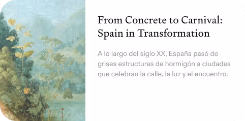Artistic image with yellow flowers on the left and text on the right reading 'From Concrete to Carnival: Spain in Transformation' with Spanish description below.