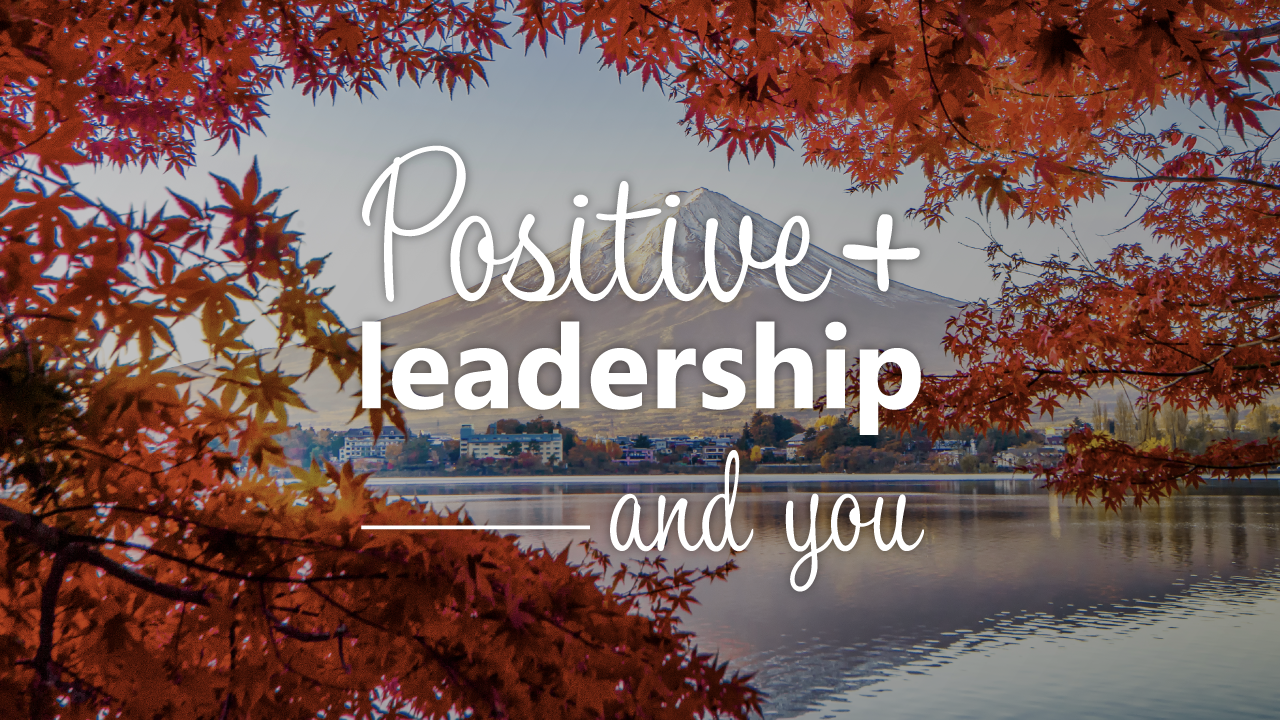How Positive Leadership inspires deep listening